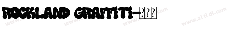 Rockland Graffiti字体转换